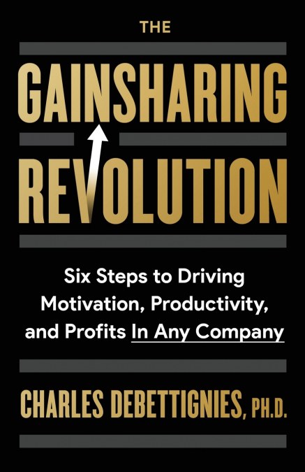 The Gainsharing Revolution