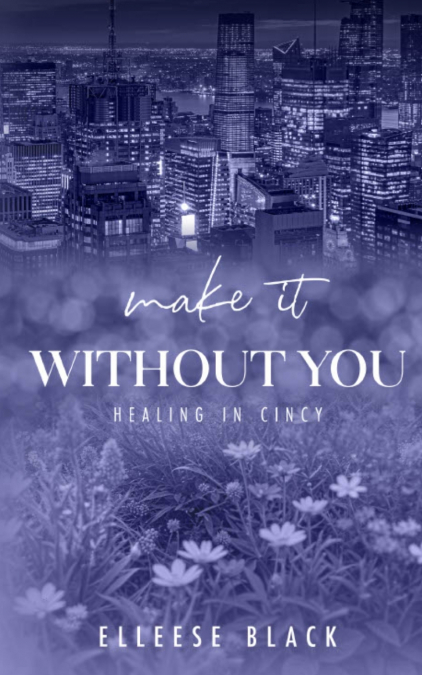 Make It Without You