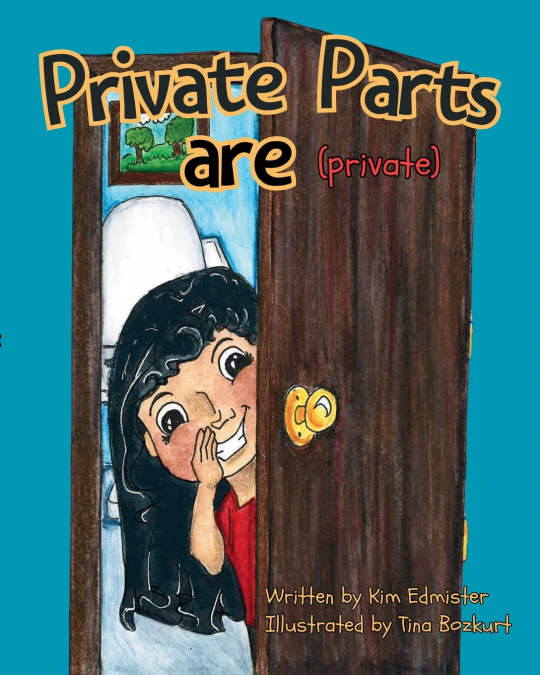 Private Parts Are Private