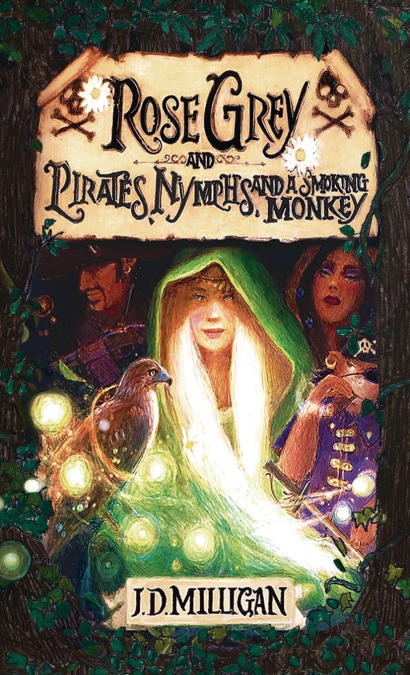 Rose Grey and Pirates, Nymphs, And A Smoking Monkey
