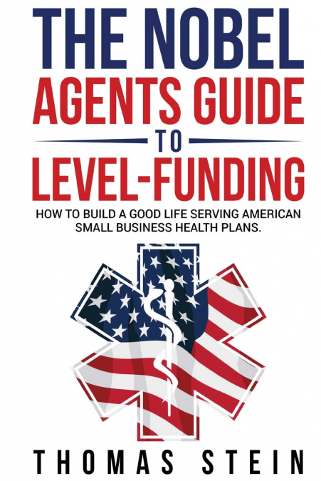 The Noble Agent’s Guide to level Funding