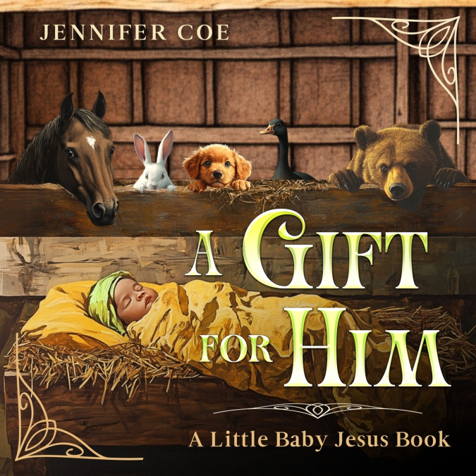 A Gift For Him