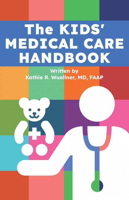 The Kids’ Medical Care Handbook