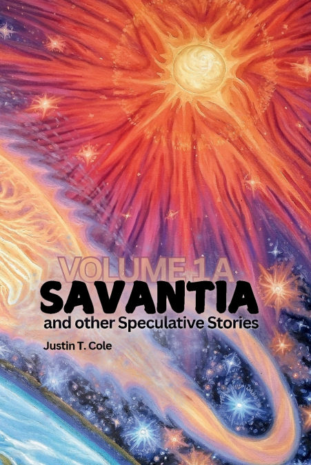 Savantia and Other Speculative Stories - A