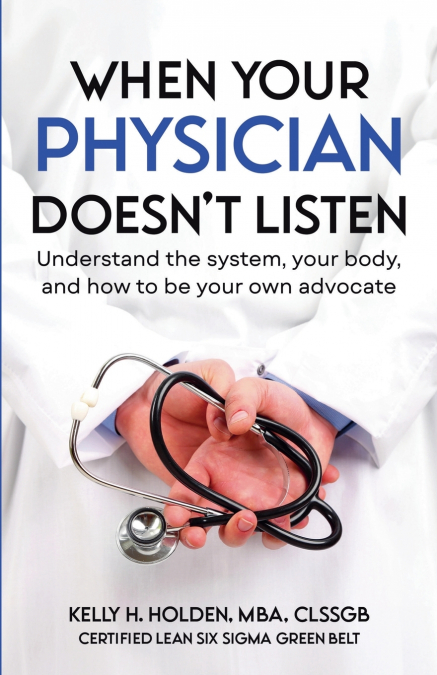 When Your Physician Doesn’t Listen