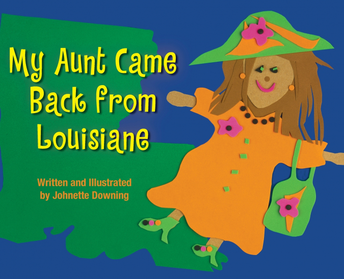 My Aunt Came Back from Louisiane