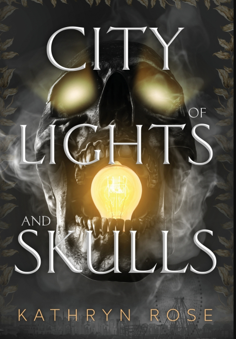 City of Lights and Skulls