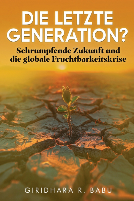 Die letzte Generation?