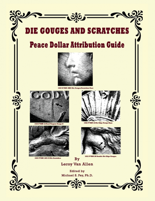 Die Gouges And Scratches Peace Dollar Attribution Guide