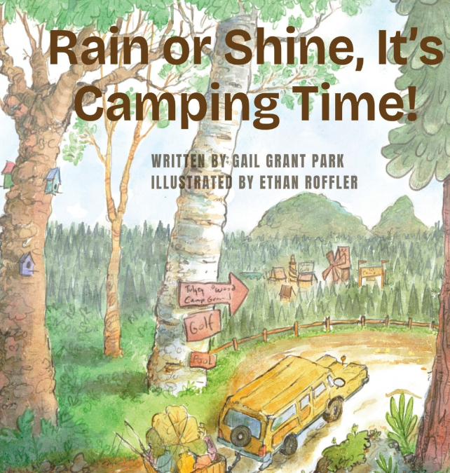 Rain or Shine, It’s Camping Time!
