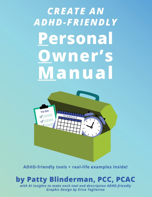 Create An ADHD-Friendly Personal Owner’s Manual