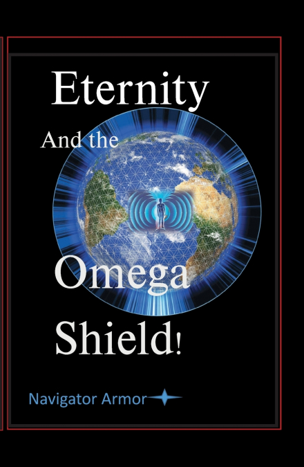 Eternity and the Omega Shield