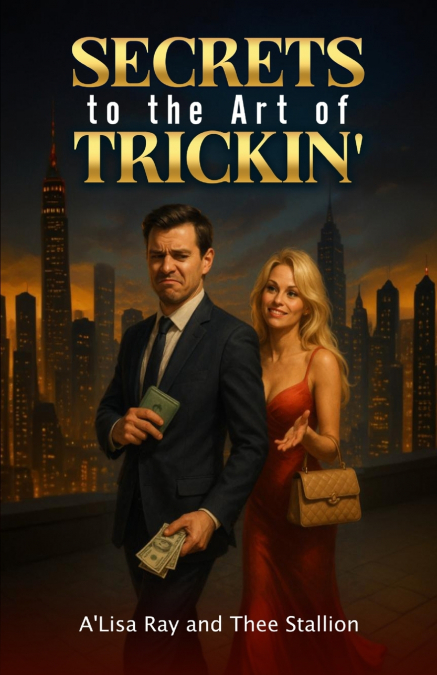 Secrets to the Art of Trickin’