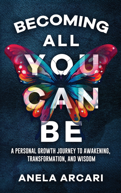 Becoming All You Can Be