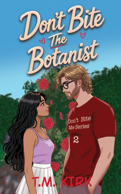 Don’t Bite the Botanist