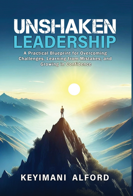 Unshaken Leadership