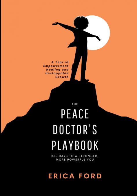 The Peace Doctor’s Playbook