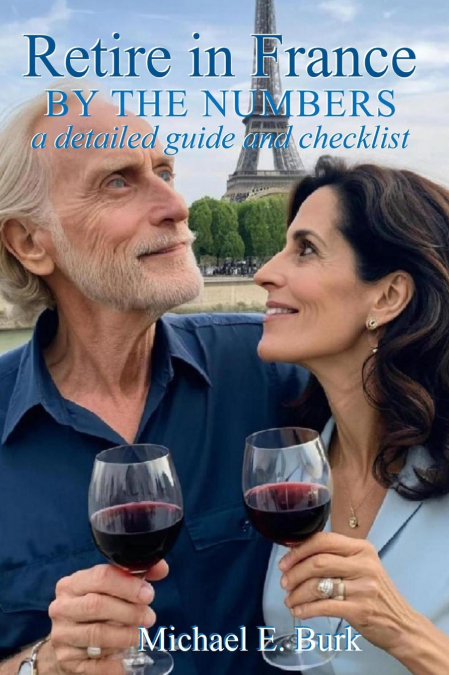 Retire in France By the Numbers