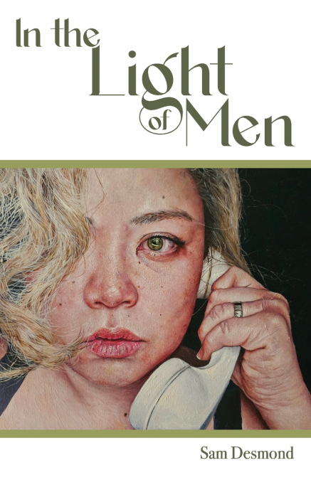 In the Light of Men