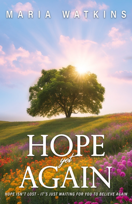 Hope Yet Again