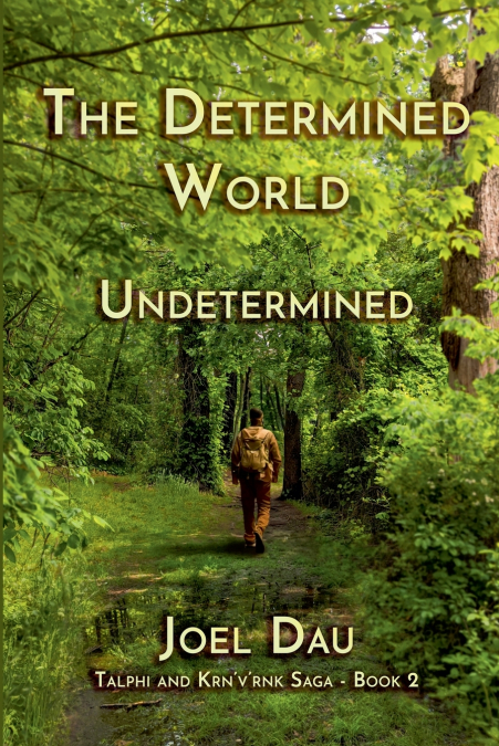 The Determined World - Undetermined (Book 2)