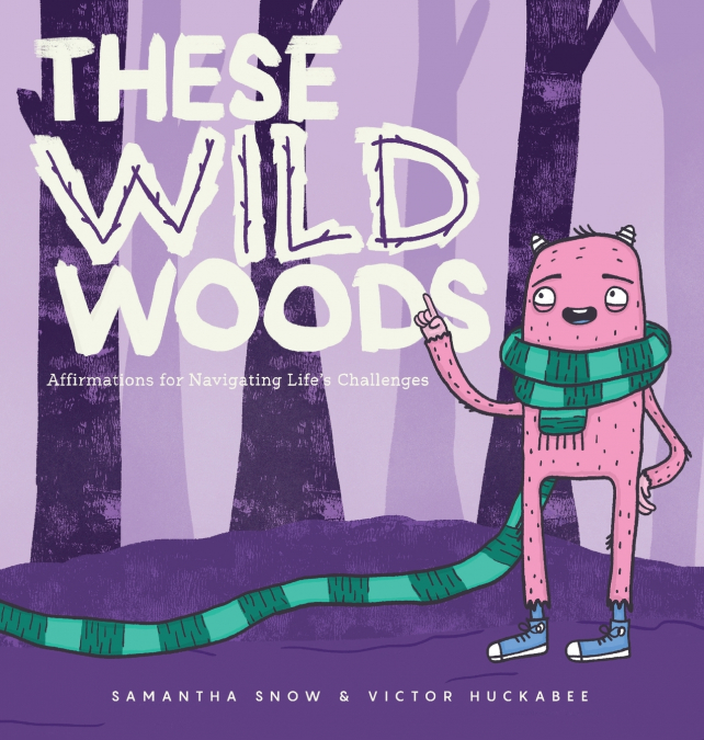 These Wild Woods