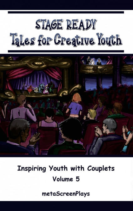 Stage Ready Tales for Creative Youth