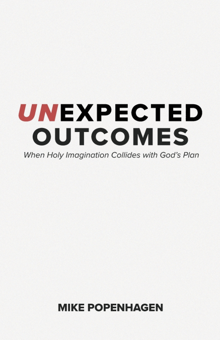 Unexpected Outcomes