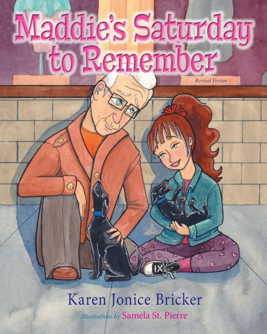 Maddie’s Saturday to Remember (Updated Version)