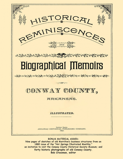 Historical Reminiscences and Biographical Memoirs of Conway County, Arkansas, 1890