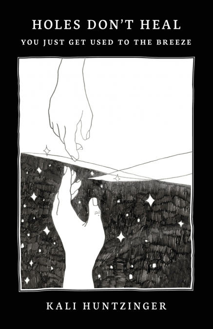 Holes Don’t Heal