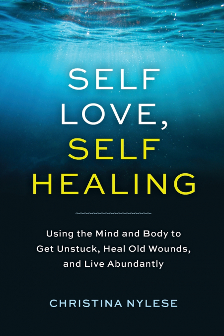 Self-Love, Self-Healing