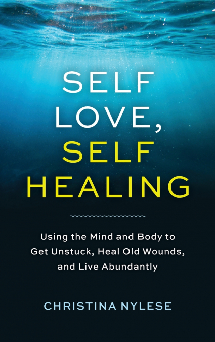 Self-Love, Self-Healing