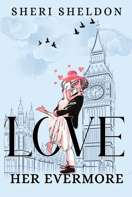 LOVE HER EVERMORE