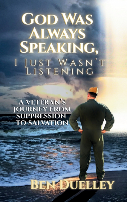 God Was Always Speaking, I Just Wasn’t Listening