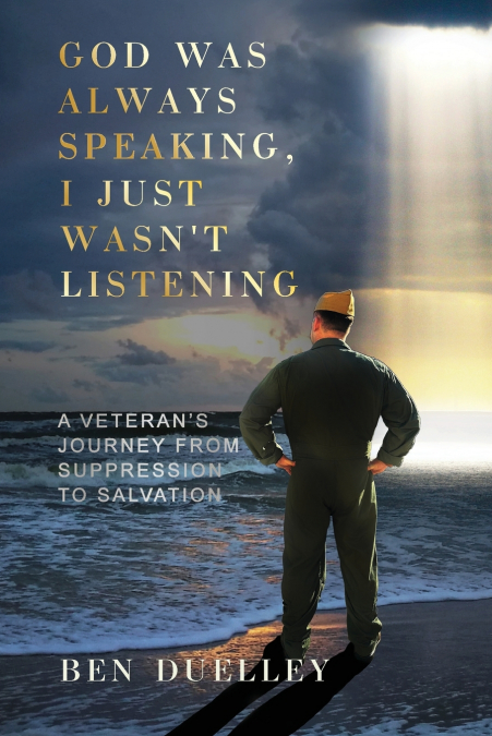 God Was Always Speaking, I Just Wasn’t Listening