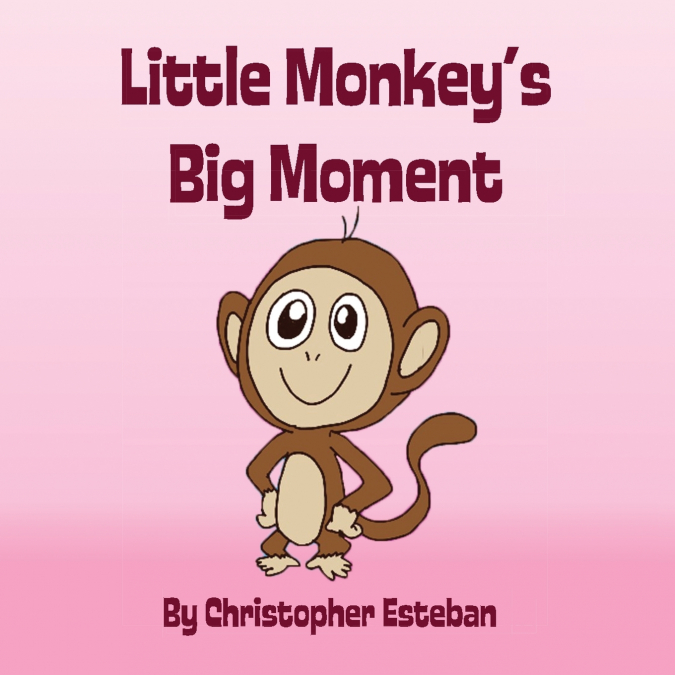 Little Monkey’s Big Moment