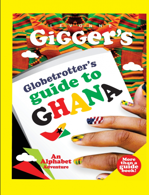 Globetrotter’s Guide to Ghana