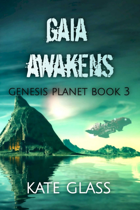 Gaia Awakens