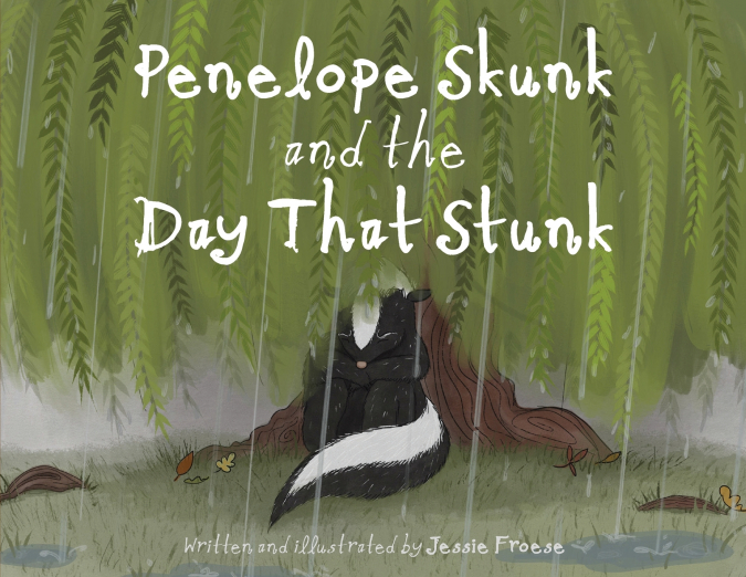 Penelope Skunk and the Day That Stunk
