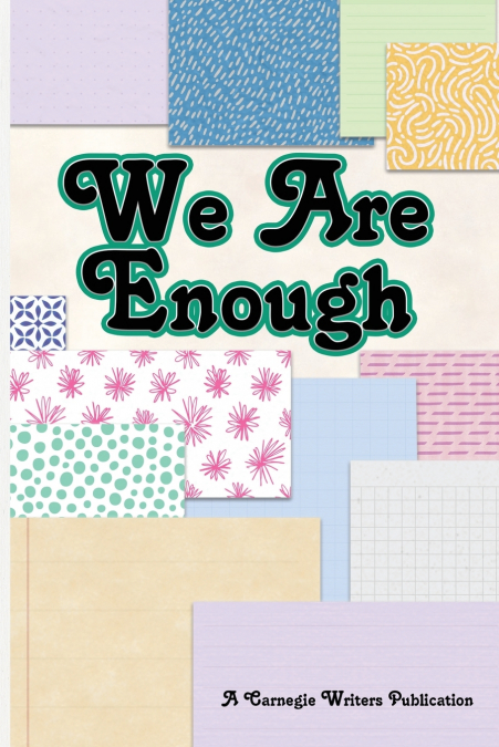 We Are Enough