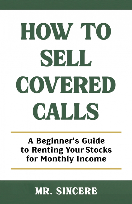 How to Sell Covered Calls