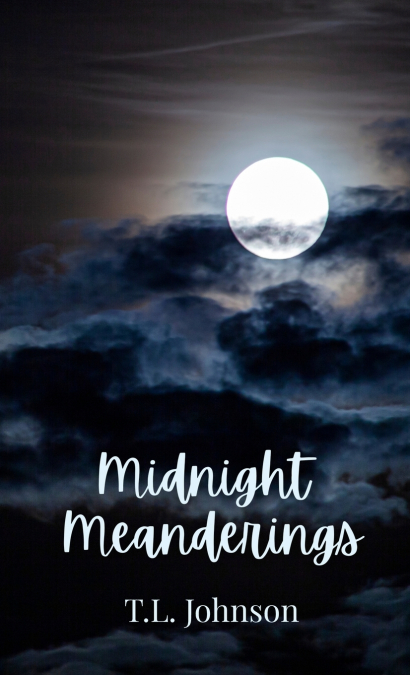 Midnight Meanderings