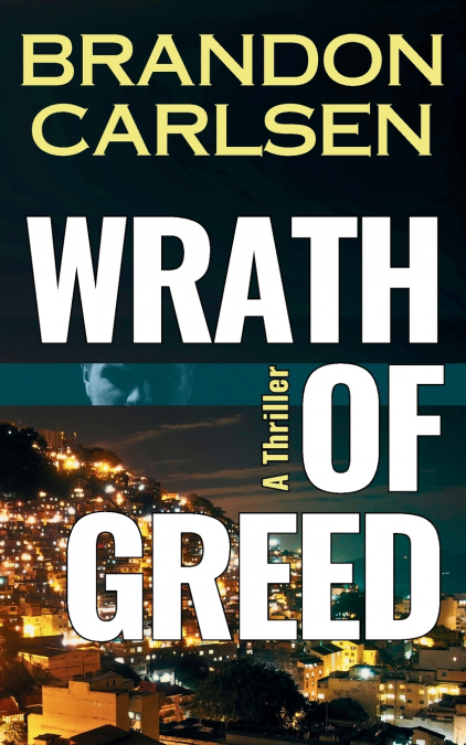 Wrath of Greed
