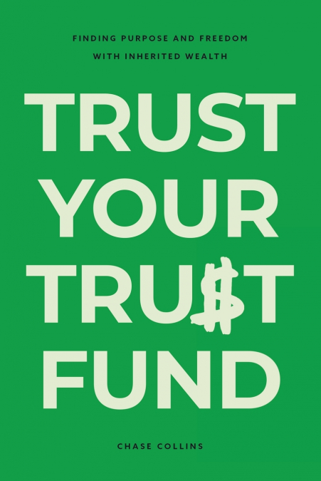 Trust Your Trust Fund