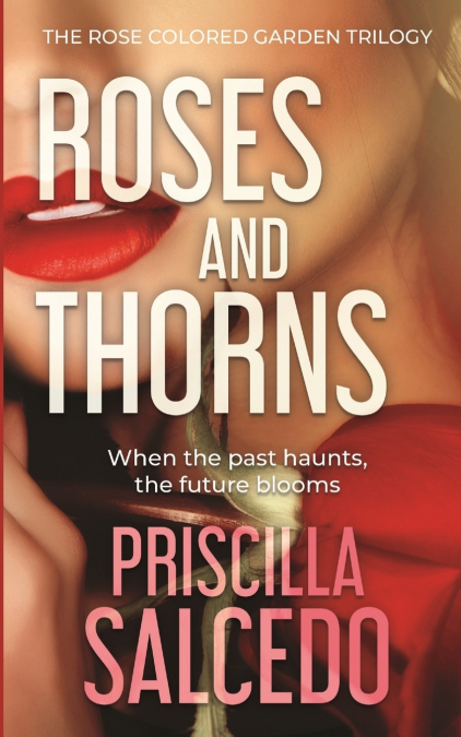 Roses And Thorns