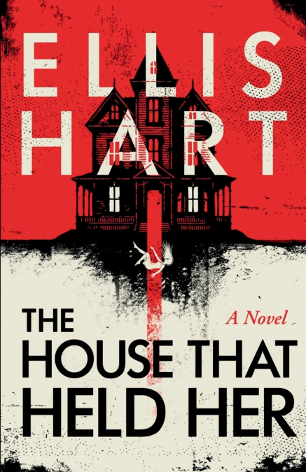 The House That Held Her
