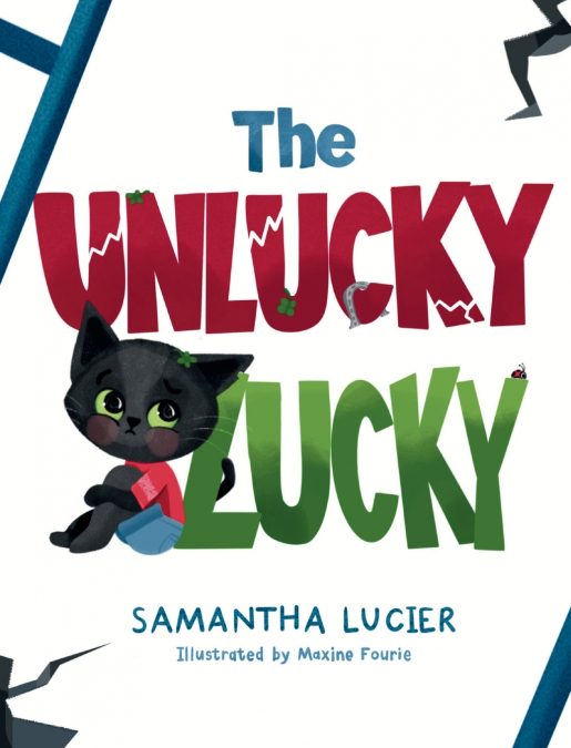 The Unlucky Lucky