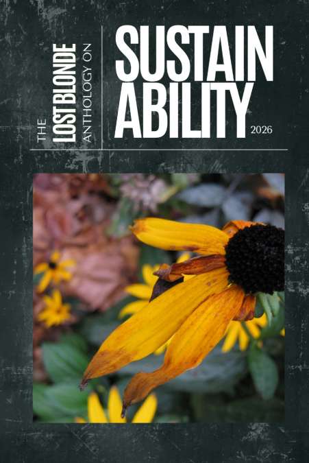 The Lost Blonde Anthology on Sustainability