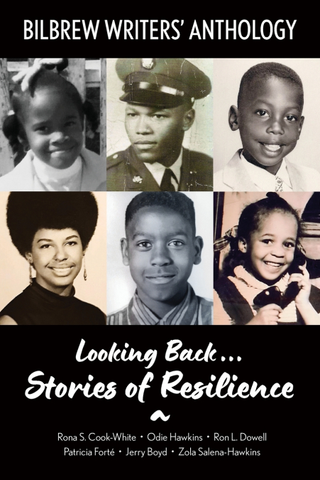 Looking Back...Stories of Resilience